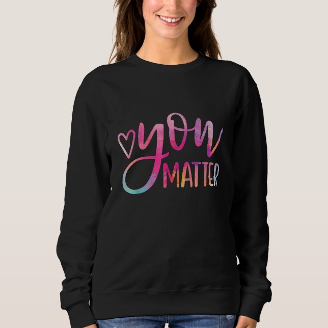 You Matter Semicolon Heart Mental Health Awareness T Shirt (Framsida)