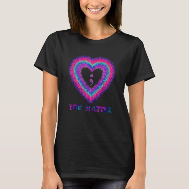 You Matter Suicide Awareness And Prevention Semico T Shirt (Framsida)
