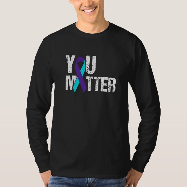 You Matter Suicide Prevention Teal Purple Awarenes T Shirt (Framsida)