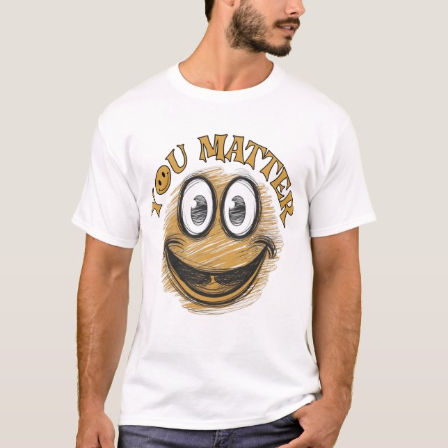 You Matter Tee (Framsida)