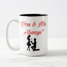 You & Me, Always - Romantic Couple Mug Två-Tonad Mugg