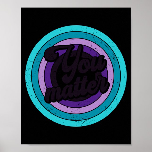 You Mental Health Message Suicicde Awareness Long  Poster (Framsidan)