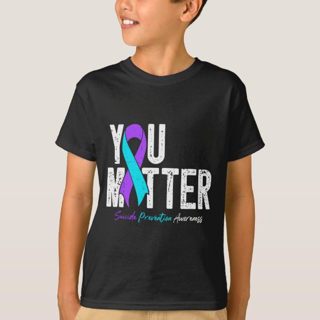 You Mental Health Suicide Prevention Awareness  T Shirt (Framsida)