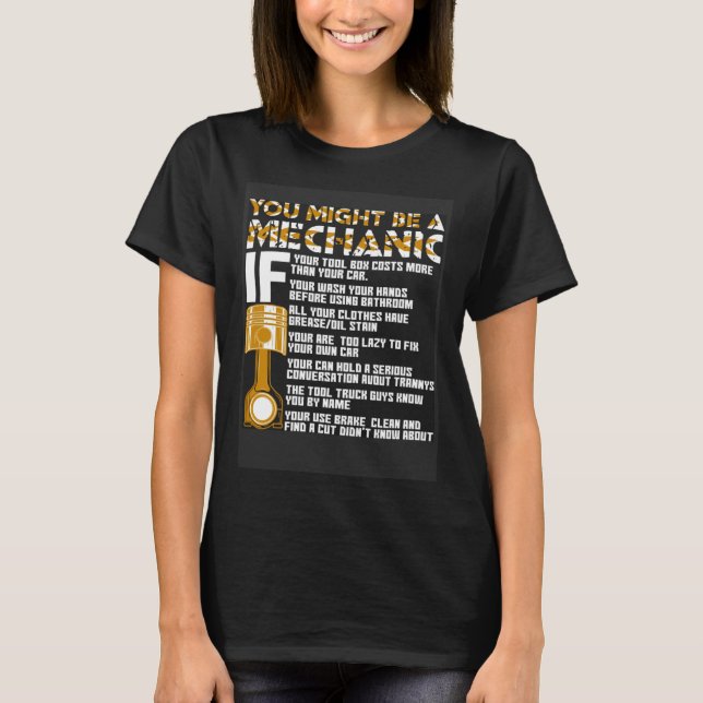 You Might Be A Mechanic If T Shirt (Framsida)