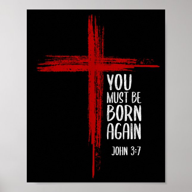 You Must Be Born Again Christian Cross Jesus Bible Poster (Framsidan)