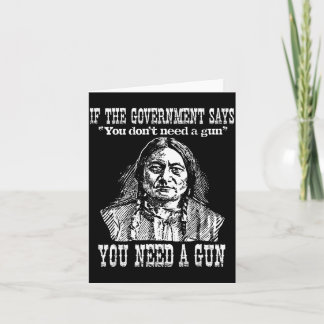 You Need A Gun Sitting Bull Shirt Pro-2nd Amendmen Kort