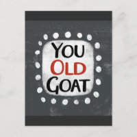 You Old Goat Postkort