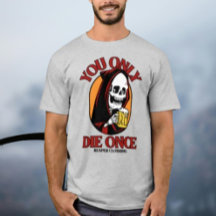 You Only Die Once av Reaper Clothing