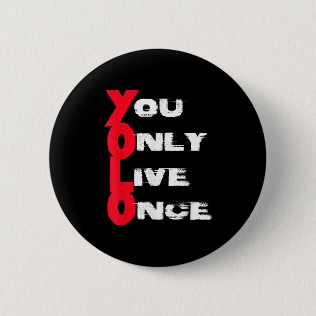 You Only Live Once _ Motivation Quote _ Insration  Knapp (Framsida)