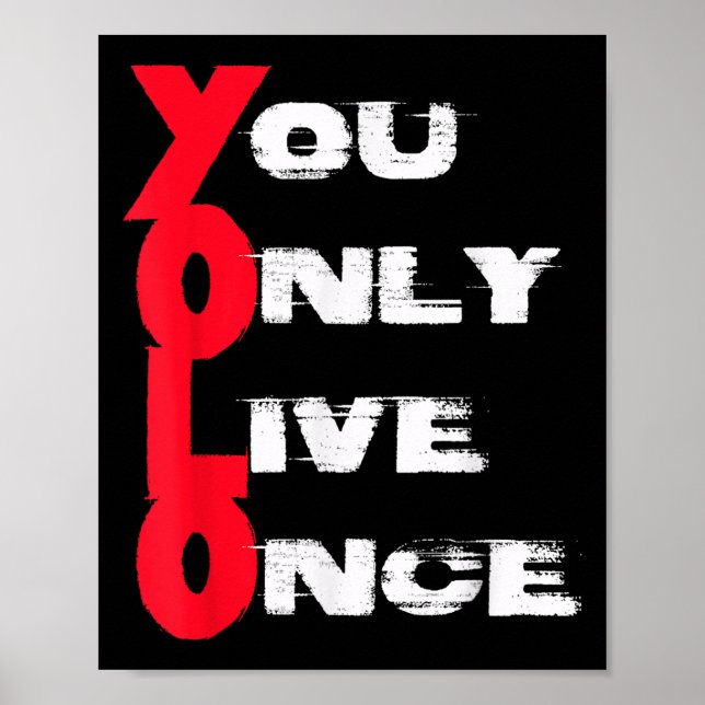 You Only Live Once _ Motivation Quote _ Insration  Poster (Framsidan)