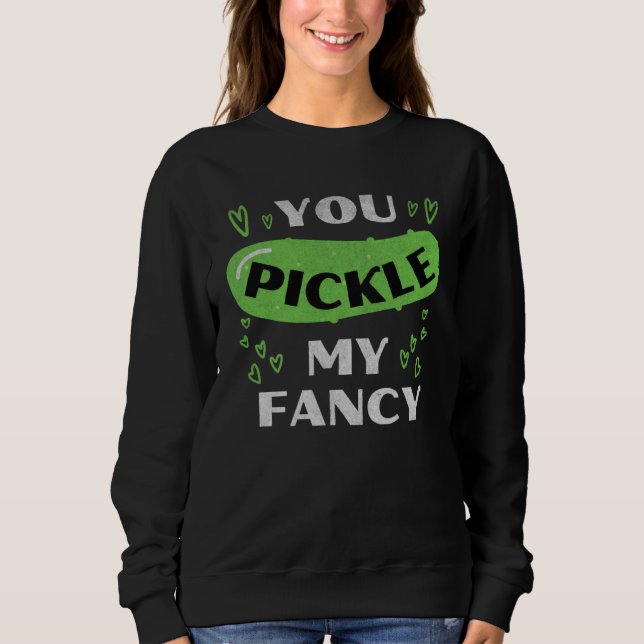 You Pickle My Fancy  Pickle  Pickle Pun Distressed T Shirt (Framsida)