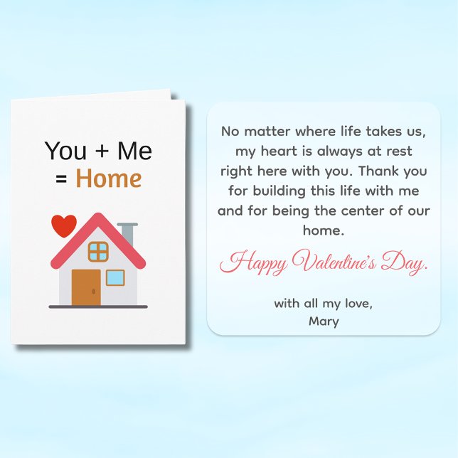 You Plus Me Equals Home Valentine's Day  Kort (You + Me + Home Front and insides)