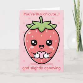 You’re Berry Cute — Funny Valentine’s Day Helgkort
