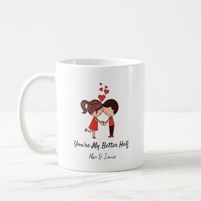 You’re My Better Half Personalized Couple Quote Co Kaffemugg (Vänster)