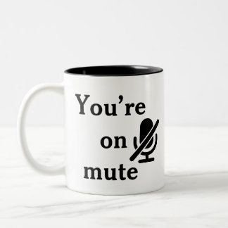 You’re on mute” Corporate Training Fail Mug Två-Tonad Mugg