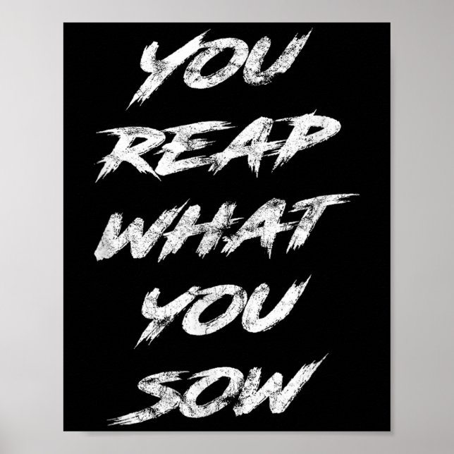 You Reap What You Sow Motivational  Poster (Framsidan)