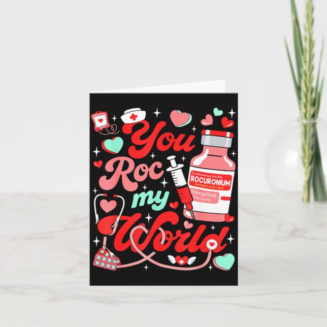 You Roc My World Nurse Valentine Day Er Ed Icu Nic Kort (Framsida)