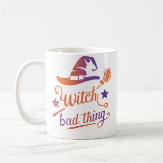 You Say Witch Like It'S A Bad Thing Kaffemugg
