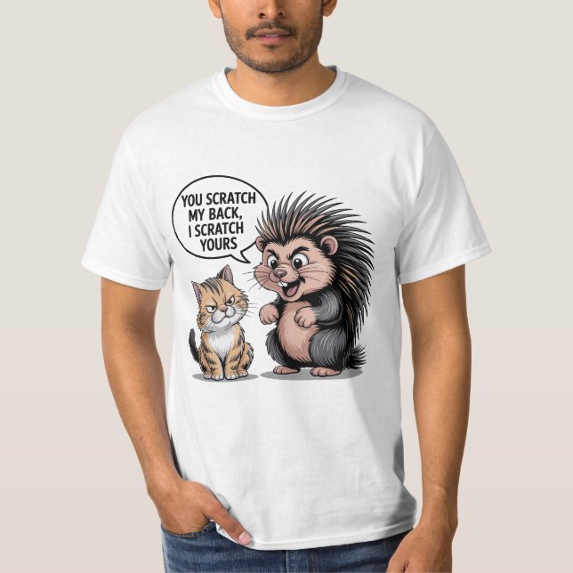 You Scratch My Back Cute Funny T-Shirt Gift For Hi (Framsida)