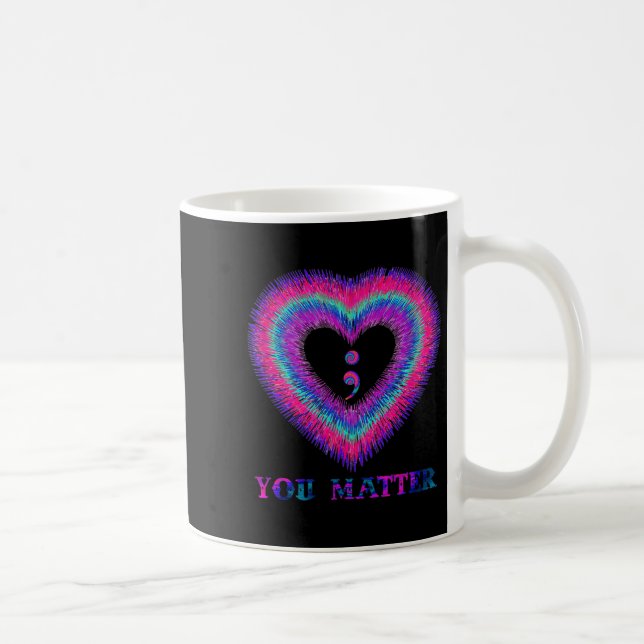 You Semicolon Heart Suicide Prevention Awareness  Kaffemugg (Höger)