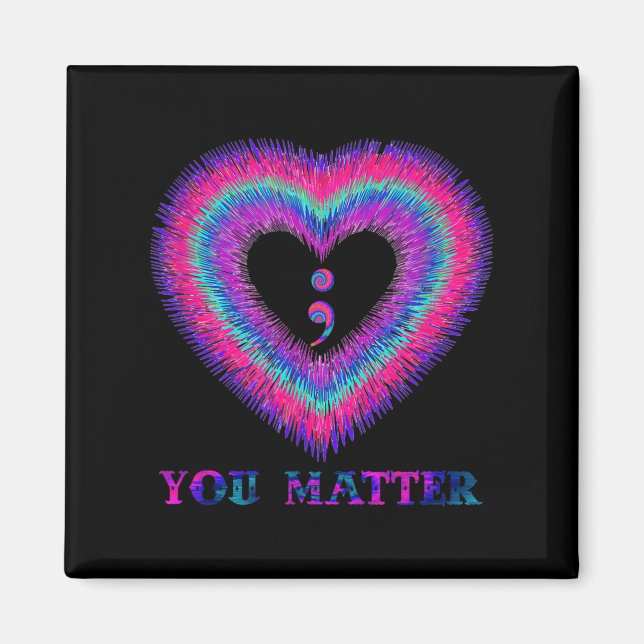 You Semicolon Heart Suicide Prevention Awareness  Magnet (Framsidan)