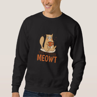 You Stress Meowt Cat Pun Graphic Lång Ärmad Tröja
