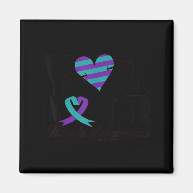 You Suicide Awareness Mental Health Message  Magnet (Framsidan)