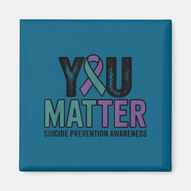 You Suicide Prevention Awareness Ribbon  Magnet (Framsidan)