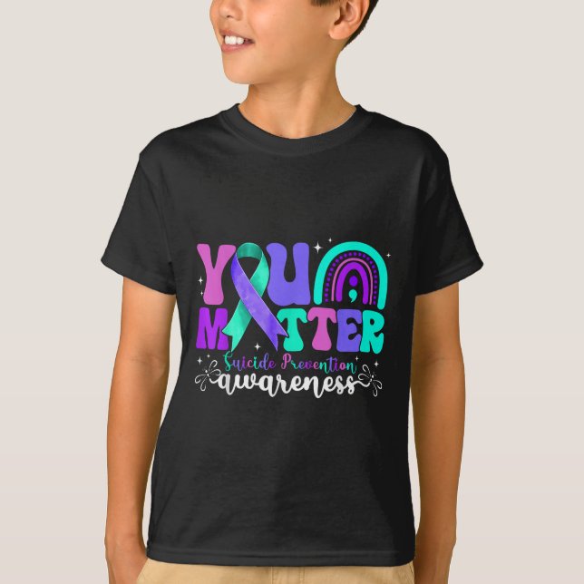 You Suicide Prevention Awareness Teal &amp; Purple T Shirt (Framsida)