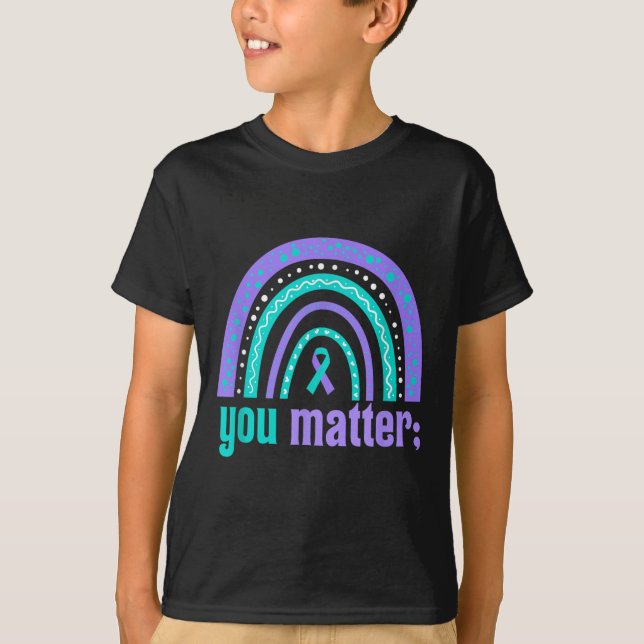 You Suicide Prevention Awareness Teal Purple Rainb T Shirt (Framsida)