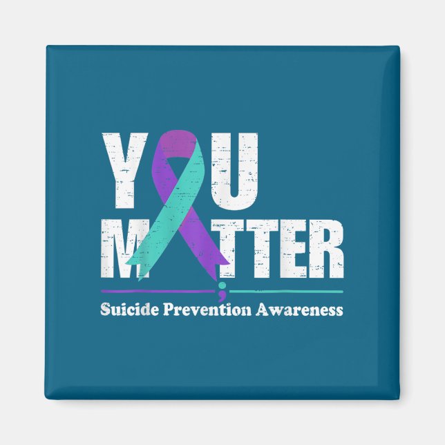 You Suicide Prevention Awareness Teal Purple Ribbo Magnet (Framsidan)