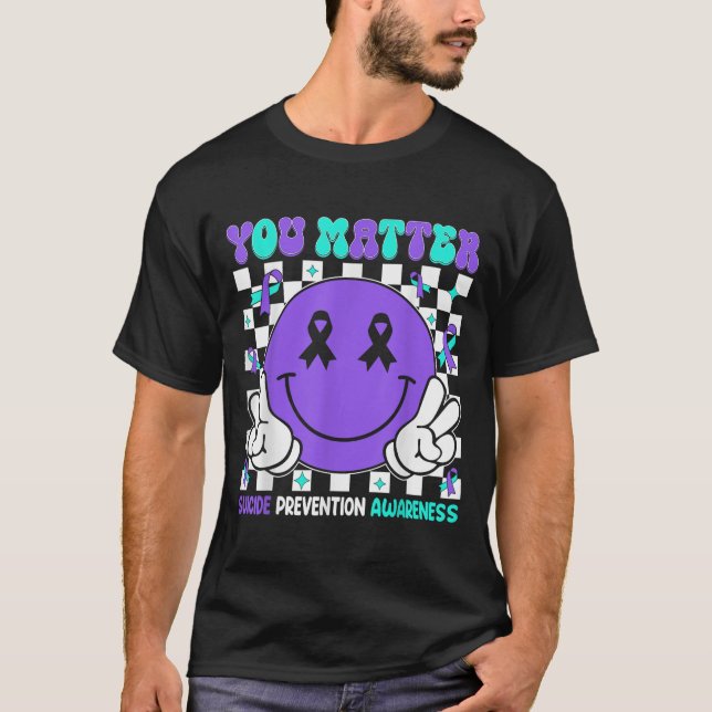 You Suicide Prevention Awareness Teal Purple Ribbo T Shirt (Framsida)
