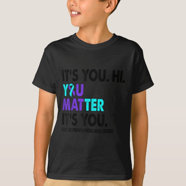 You Suicide Prevention Awareness Teal Purple Ribbo T Shirt (Framsida)