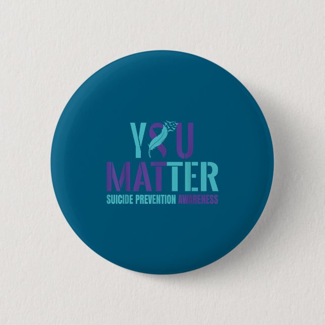 You - Suicide Prevention Teal Purple Awareness Rib Knapp (Framsida)