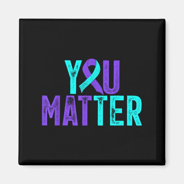 You - Suicide Prevention Teal Purple Awareness Rib Magnet (Framsidan)