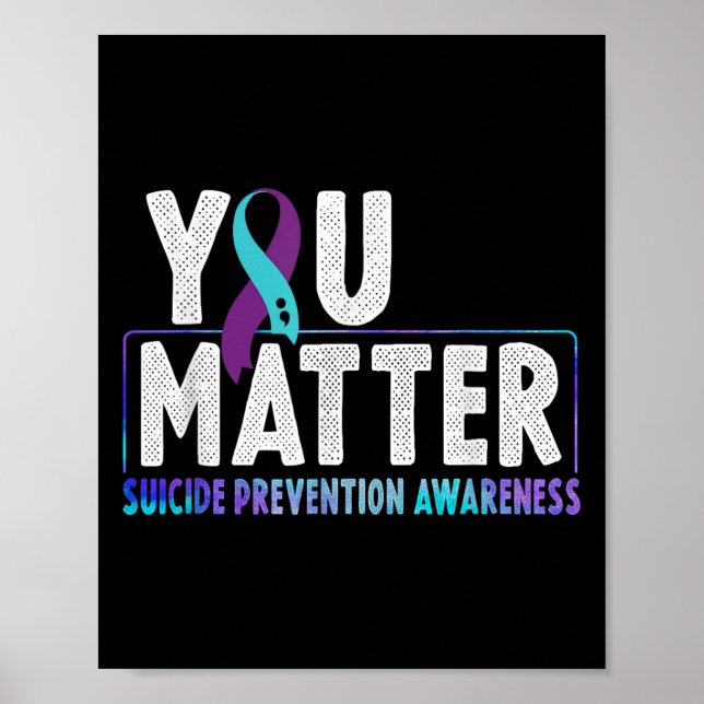 You - Suicide Prevention Teal Purple Awareness Rib Poster (Framsidan)