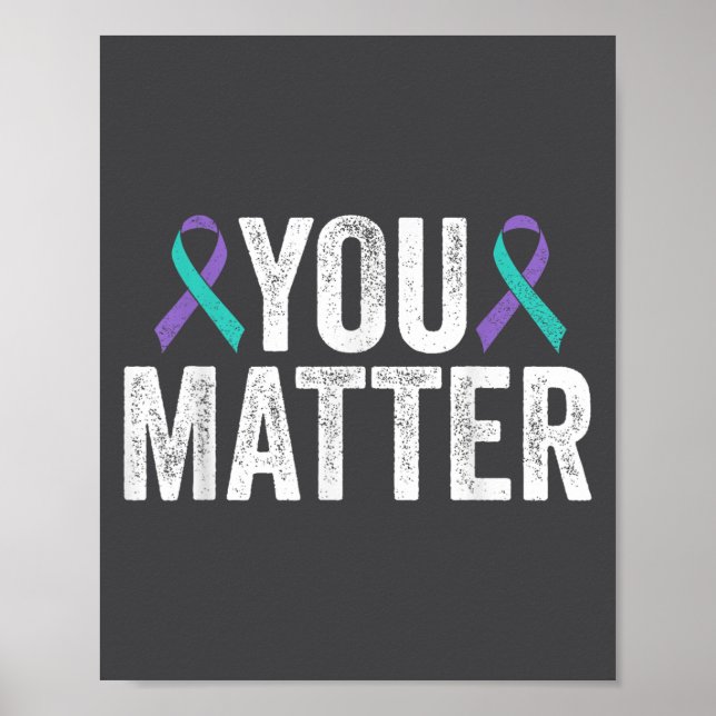 You - Suicide Prevention Teal Purple Awareness Rib Poster (Framsidan)