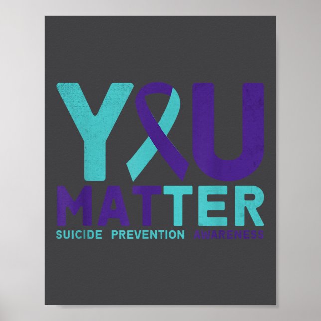You - Suicide Prevention Teal Purple Awareness Rib Poster (Framsidan)