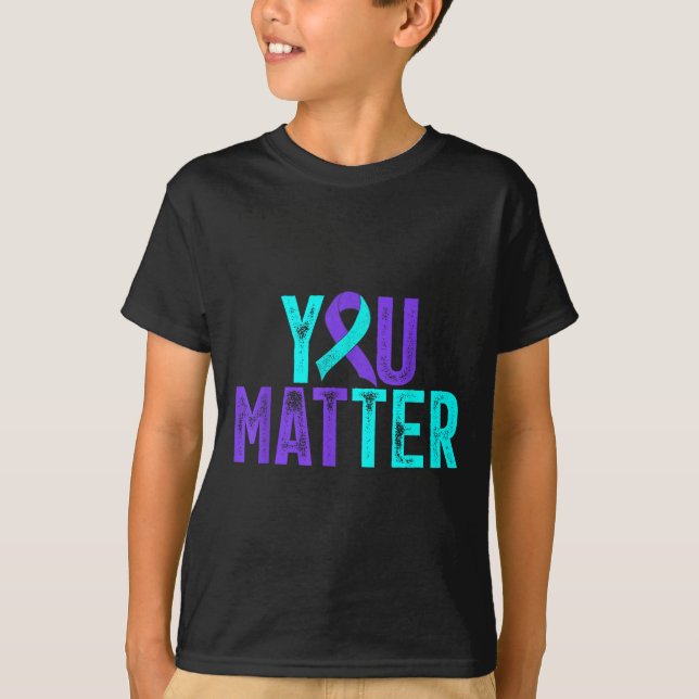 You - Suicide Prevention Teal Purple Awareness Rib T Shirt (Framsida)