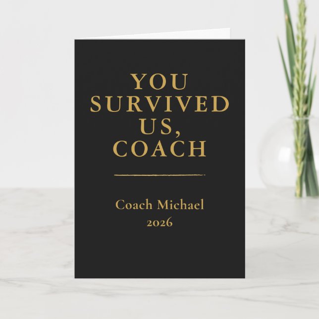 You Survived Us Coach Card Funny Elegant Tack Kort (Framsida)