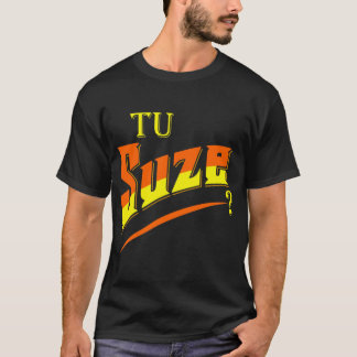 you tu suze Classic T-Shirt