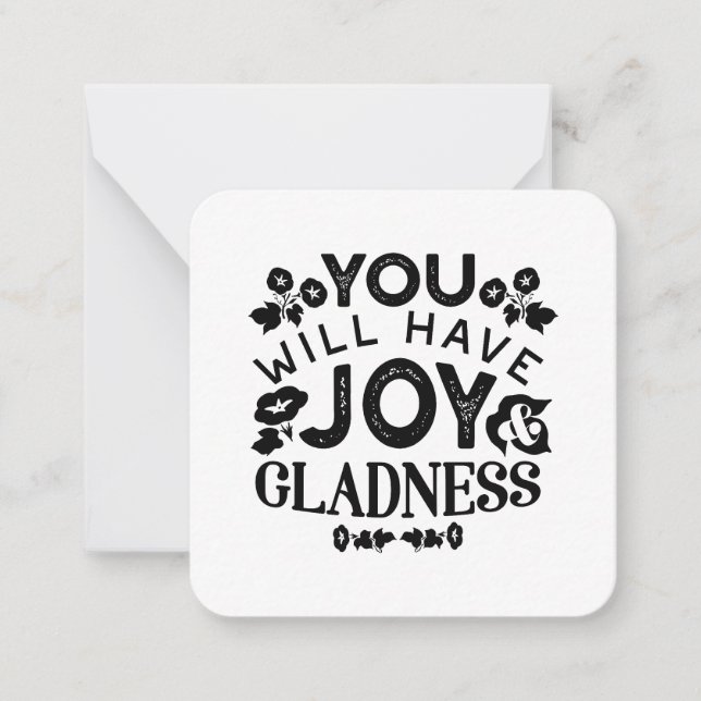 You Will Have Joy and Gladness Inspirational Quote Anteckningskort (Framsida)