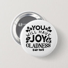 You Will Have Joy and Gladness Inspirational Quote Knapp