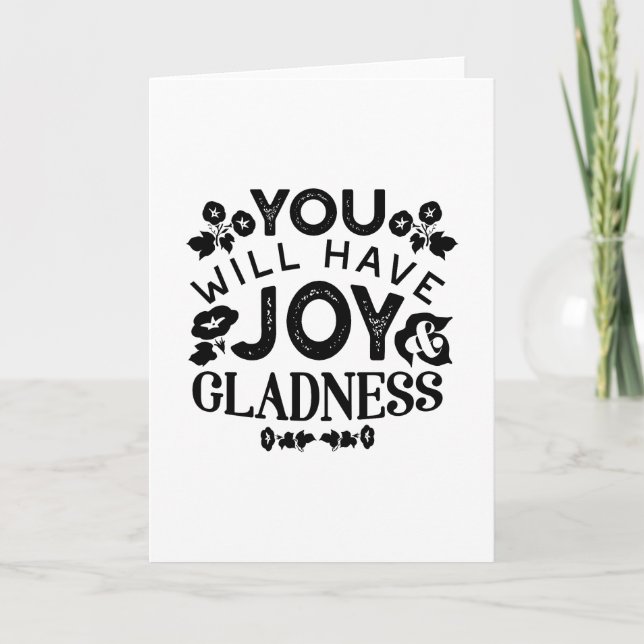 You Will Have Joy and Gladness Inspirational Quote Kort (Framsida)