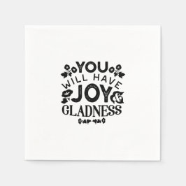 You Will Have Joy and Gladness Inspirational Quote Pappersservett