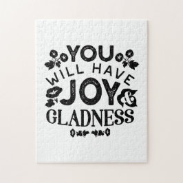 You Will Have Joy and Gladness Inspirational Quote Pussel