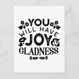 You Will Have Joy and Gladness Inspirational Quote Vykort