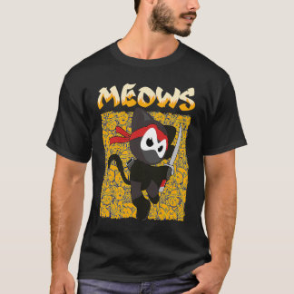 You Will Hear The Meows Domesticated Animal Cat T Shirt