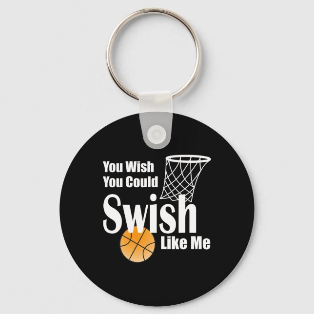 You Wish You Could Swish Like Me Sketll  Nyckelring (Framsida)