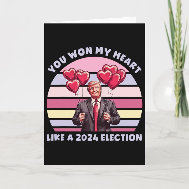You Won My Heart Like A 2024 Election Funny Trump  Kort (Framsida)